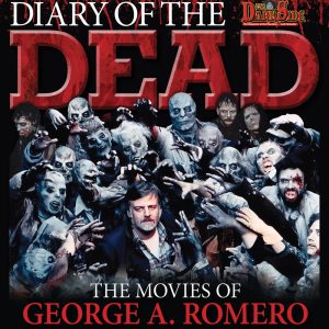 RomeroCover_1000x1000px Diary Of The Dead: The Movies of George A Romero - by Christopher Koetting